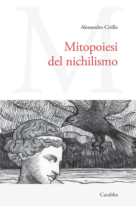 Miniatura per l'articolo intitolato:Mitopoiesi del nichilismo